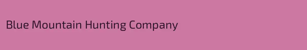 Blue Mountain Hunting Company